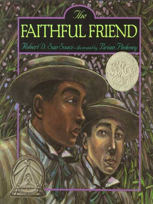 Title details for The Faithful Friend by Robert D. San Souci - Wait list